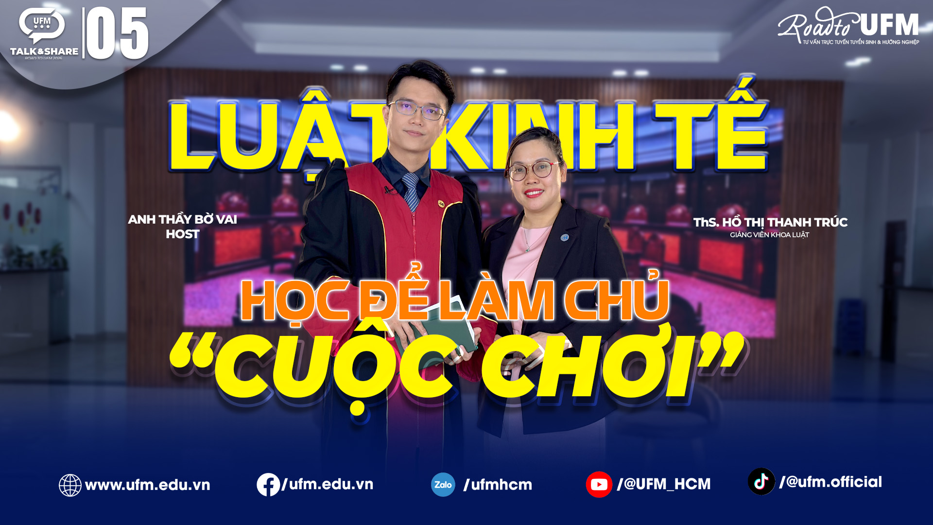 [UFM Talk & Share 2026] Luật kinh tế - Học để làm chủ 